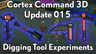 Digging Tools experimentation 🕳⛏  Cortex Command 3D Update 015 [upl. by Begga400]