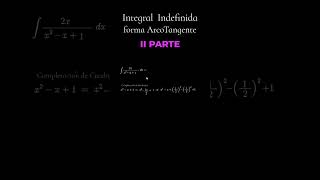 II PARTE Integral Indefinida ArcoTangente maths algebra education matematicas mathematics [upl. by Nolyaj]