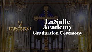 LaSalle Academy Graduation Ceremony  June 1st 2023 [upl. by Ume561]