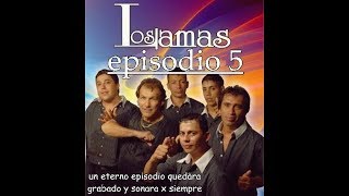 LOS LAMAS EPISODIO V DVD PARTE 4 [upl. by Hayn986]