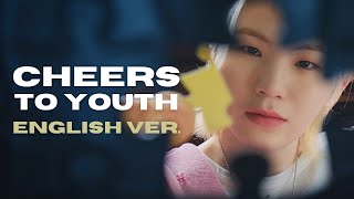 SEVENTEEN Cheers To Youth English Cover [upl. by Violante222]