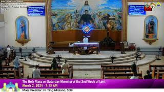 March 2 2024 715AM Rosary and Holy Mass on Saturday in the 2nd Week of Lent [upl. by Anelrahs449]