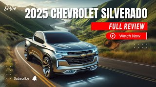 2025 Chevrolet Silverado Complete and InDepth Review [upl. by Novihc]