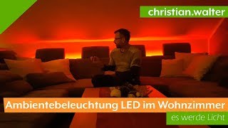 Ambientebeleuchtung LED im Wohnzimmer selber bauen [upl. by Ramahs]