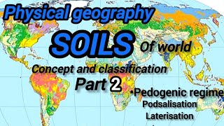 SOIL FORMING PROCESS PODSALISATIONLATERISATIONMARBUTTS SOIL CLASSIFICATION PART 2 LEC 11 OF GEO [upl. by Spurgeon]