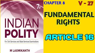 V27 Indian Polity By M Laxmikanth Fundamental Rights  Chapter 8 [upl. by Aseral747]