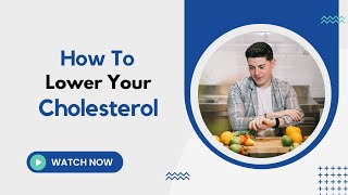 How to Lower Cholesterol Through Diet [upl. by Yekcim205]