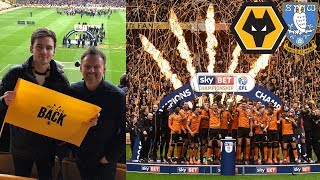 CHAMPIONS Wolves Vs Sheffield Wednesday Matchday Vlog [upl. by Siloa]