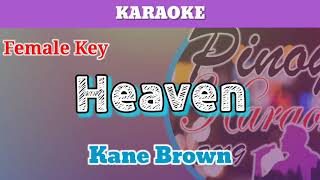 Heaven by Kane Brown Karaoke  Female Key [upl. by Ian549]