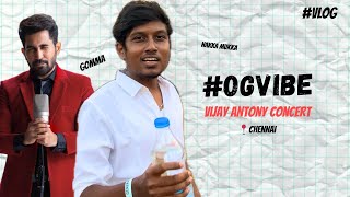 Vijay Antony concert🤩🕺 OGVIBE  Vlog  Naveenhyp [upl. by Aicat406]