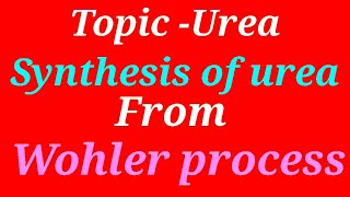 Synthesis of urea from wholer process synthesis of urea neet chemistry surendra Kumar Lecture 1 [upl. by Amabil592]