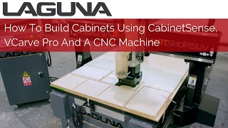 How To Build Cabinets Using CabinetSense VCarve Pro And A CNC Machine  Software Tutorial [upl. by Nanice209]