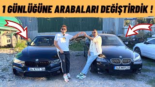 BİR GÜNLÜĞÜNE ARABALARI DEĞİŞTİRDİK  6 [upl. by Enatan]