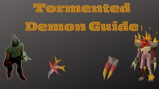 Tormented Demons Guide OSRS  Ironman Friendly [upl. by Aicitel898]