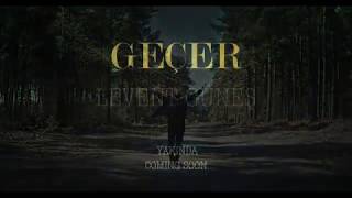 Levent Güneş – Geçer  Passes off  Teaser [upl. by Nikaniki]