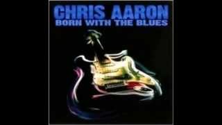 Chris Aaron  Born With The Blues Acoustic version [upl. by Inohtna]