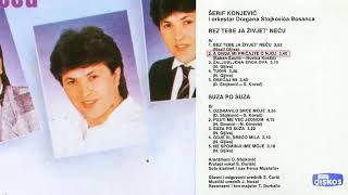 Serif Konjevic  A onda mi pricajte o njoj  Audio 1986 [upl. by Andonis]