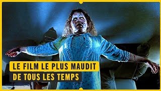 l exorciste le film le plus maudit de tous les temps documentaire [upl. by Syst]