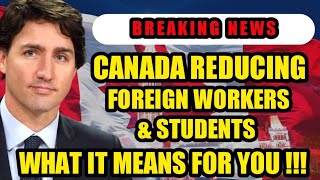 IS CANADA REDUCING FOREIGN WORKERS AND STUDENTS ITS ABOUT MATH NOT IMMIGRATION [upl. by Initof56]