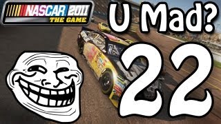 Trolling NASCAR 2011  Ep 22 quotWhole Lotta Ragequot [upl. by Daitzman]