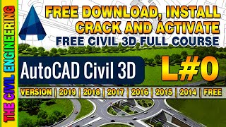 How to Download Install and Activate AutoCAD Civil 3D Free  2019  2018  2017  2015  Lesson 0 [upl. by Towrey582]