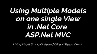 Using multiple Models in one single view using Net Core 22 MVC [upl. by Whitnell]