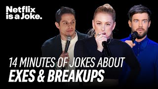 14 Minutes of Jokes on Exes and Breakups  Netflix Is A Joke [upl. by Milla]