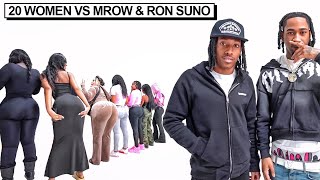 20 WOMEN VS 2 RAPPERS RON SUNO amp MROW [upl. by Lotte882]