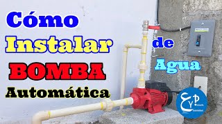 Cómo instalar BOMBA de Agua Automática [upl. by Omrelliug]