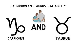 Taurus and Capricorn relationship Compatibility  CAPRICORN TALK [upl. by Wilkison]