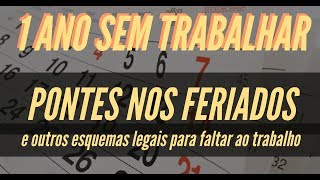 PONTES NOS FERIADOS  UM ANO SEM TRABALHAR LEGALMENTE I QUERO LÁ SABER 26 [upl. by Seline]