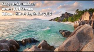 Leko Tambour Sega Seychelles  Joel Servina [upl. by Immac340]