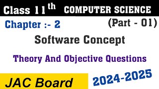 Class 11 Computer Science  Chapter 2 part  01 Software Concept  JAC Board Class 11 Computer [upl. by Oderfodog]