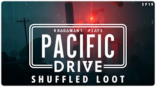 Shuffled Loot  Pacific Drive  EP19 [upl. by Rosco]