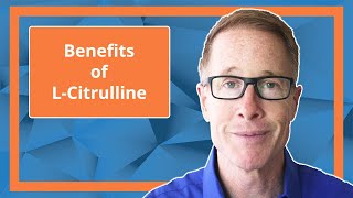 Benefits of LCitrulline [upl. by Lavern]