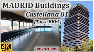 🏠 Madrid Buildings 4K🏠 Castellana 81  Torre BBVA 2nd October 2023 [upl. by Suirauqed975]