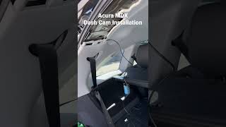 Acura MDX Dash Cam Installation [upl. by Ivens]