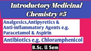 AnalgesicsAntipyretics amp Antiinflammatory Agents Antibiotics NOBLECHEMISTRY [upl. by Cavanaugh]