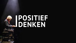 Positief denken  Paul van Vliet [upl. by Gass]