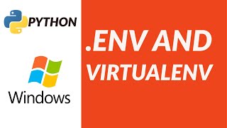 How to use Python Virtualenv and Environment variables on windows [upl. by Mandeville655]