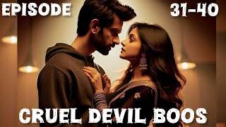 cruel devil boos episode 3140 ll romantic story ll Mafia love story ll billionaire story [upl. by Hendren]