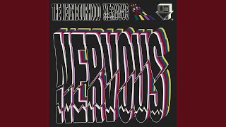 Nervous The Neighbourhood  spedup [upl. by Kylstra423]