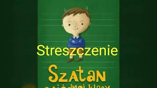 Streszczenie Szatan z Siódmej Klasy na 100 [upl. by Attesoj631]