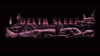 Delta Sleep  Light Official Audio [upl. by Manton]