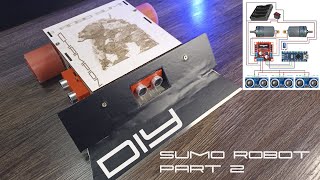 DIY Champion Sumo robot Part 2 [upl. by Shana30]