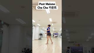 Count Post Malone Cha Cha Linedance [upl. by Weinreb]