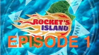 Rockets Island 2012 Ep 1  3 Pilot Series [upl. by Ajidahk]