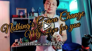 Nothings Gonna Change My Love For You  SOPRANO SAXOPHONE COVER [upl. by Aloysius]