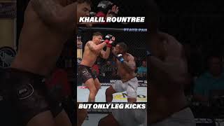 Khalil Rountree But Its Only Leg Kicks ufc mma [upl. by Allimak]