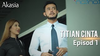 HIGHLIGHT Episod 1  Titian Cinta [upl. by Otero40]